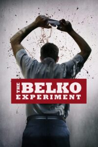 Belko Experiment, The
