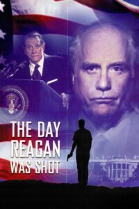 Day Reagan Was Shot, The