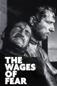 Wages of Fear, The