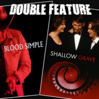  Blood Simple + Shallow Grave 