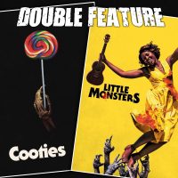  Cooties + Little Monsters 