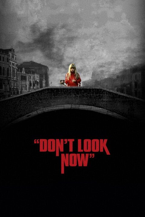 Don’t Look Now