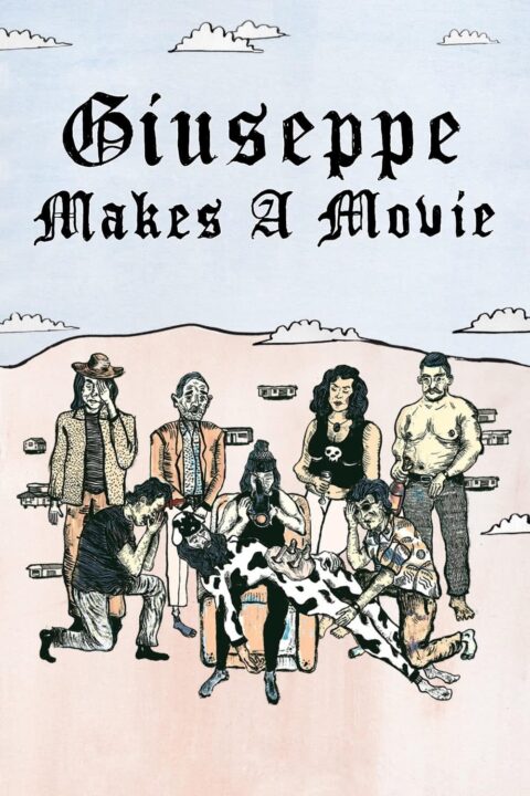 Giuseppe Makes A Movie