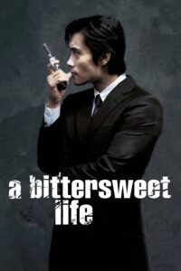 Bittersweet Life, A