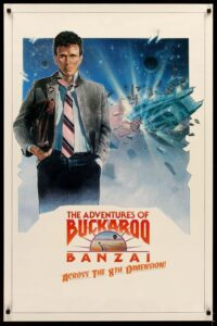 Adventures of Buckaroo Banzai, The