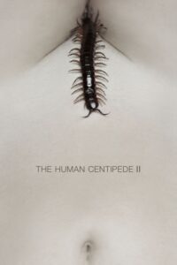 Human Centipede 2, The