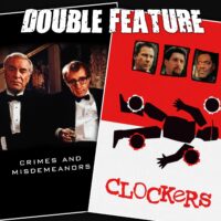  Crimes and Misdemeanors + Clockers 