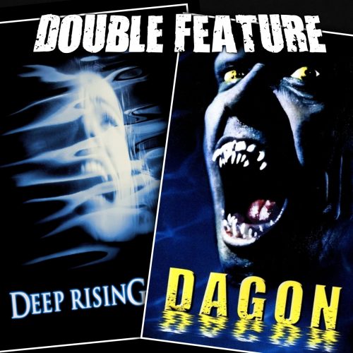 Deep Rising + Dagon