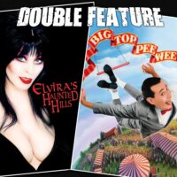  Elvira’s Haunted Hills + Big Top Pee-Wee 