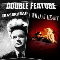  Eraserhead + Wild at Heart 
