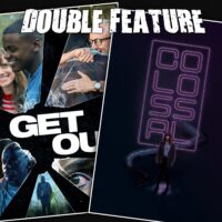  Get Out + Colossal 
