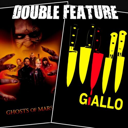 Ghosts of Mars + Giallo