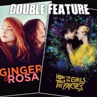  Ginger and Rosa + How to Talk to Girls at Parties 
