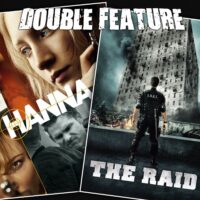  Hanna + The Raid: Redemption 
