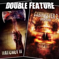  Hatchet 2 + Cabin Fever 2 