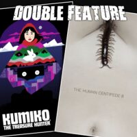  Kumiko, The Treasure Hunter + The Human Centipede 2 