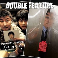  Memories of Murder + The House That Jack Built 