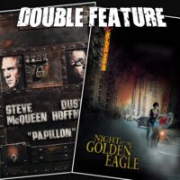  Papillon + Night at the Golden Eagle 