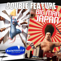  Ratatouille + Big Man Japan 