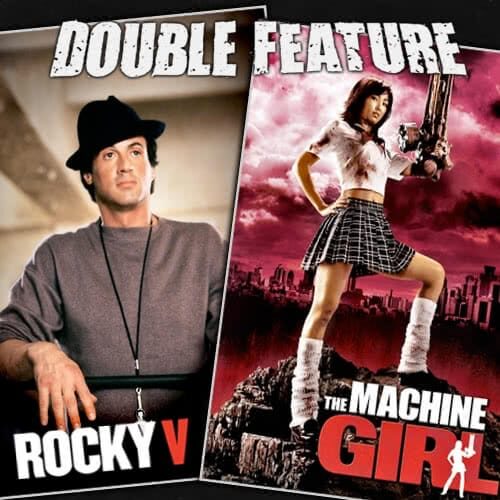 Rocky 5 + The Machine Girl
