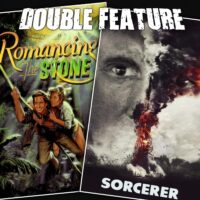  Romancing the Stone + Sorcerer 