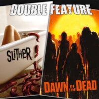  Slither + Dawn of the Dead 