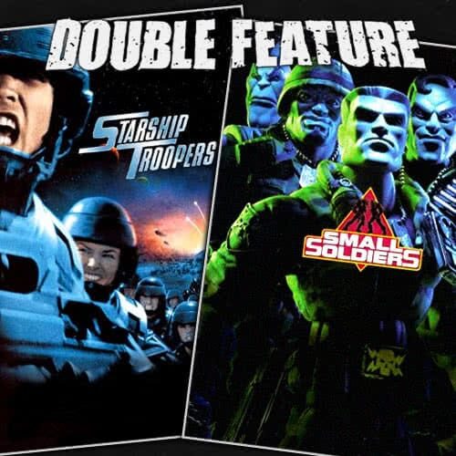 Starship Troopers + Small Soldiers