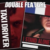  Taxi Driver + I Stand Alone 