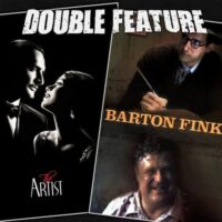  The Artist + Barton Fink 