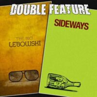  The Big Lebowski + Sideways 