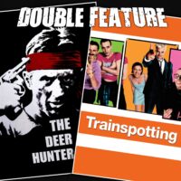  The Deer Hunter + Trainspotting 