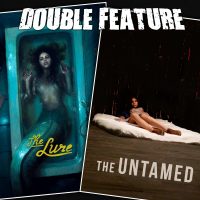  The Lure + The Untamed 