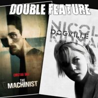  The Machinist + Dogville 