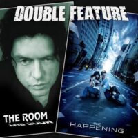  The Room + The Happening 
