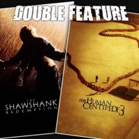  The Shawshank Redemption + The Human Centipede 3 