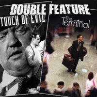  Touch of Evil + The Terminal 