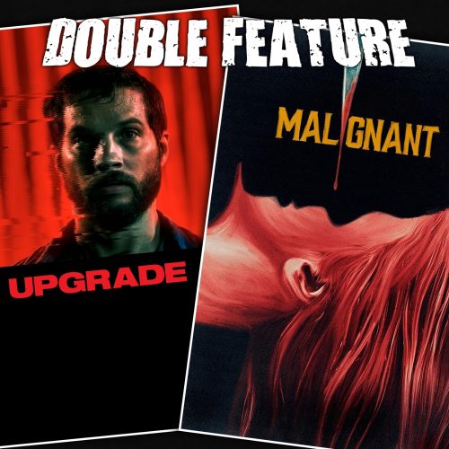 Upgrade + Malignant