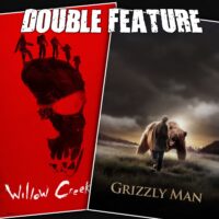  Willow Creek + Grizzly Man 