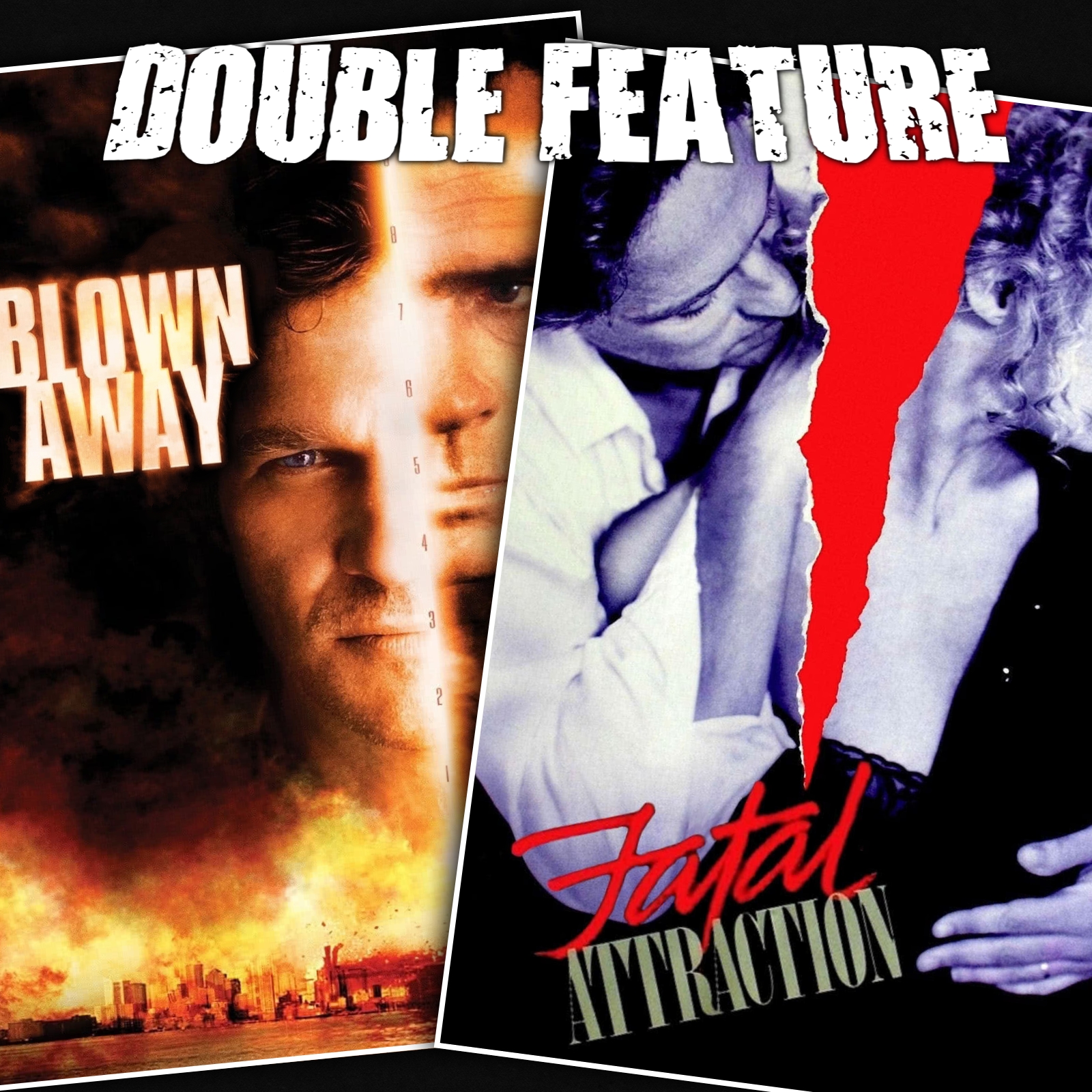 blown-away-fatal-attraction-double-feature