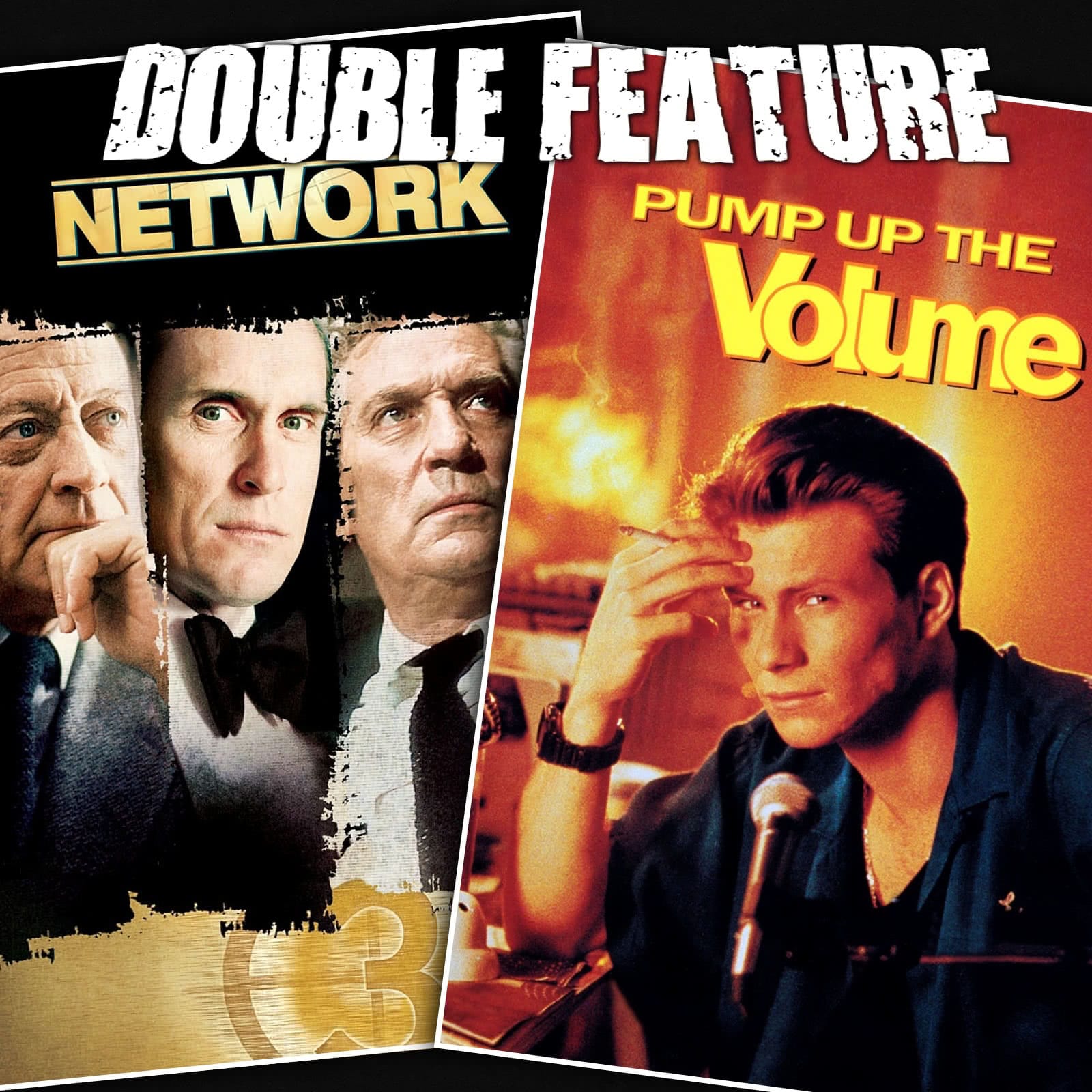 Network + Pump Up the Volume | Double Feature
